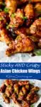 These Asian Chicken Wings are Sticky AND Crispy . The best party food ever!