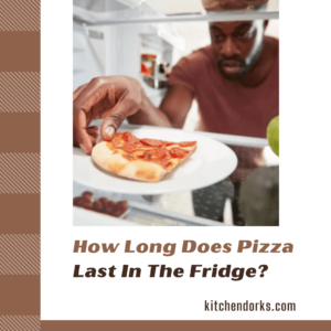 How Long Does Pizza Last In The Fridge (1)