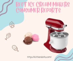 best-ice-cream-makers-consumer-reports