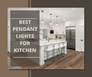 best-pendant-lights-for-kitchen