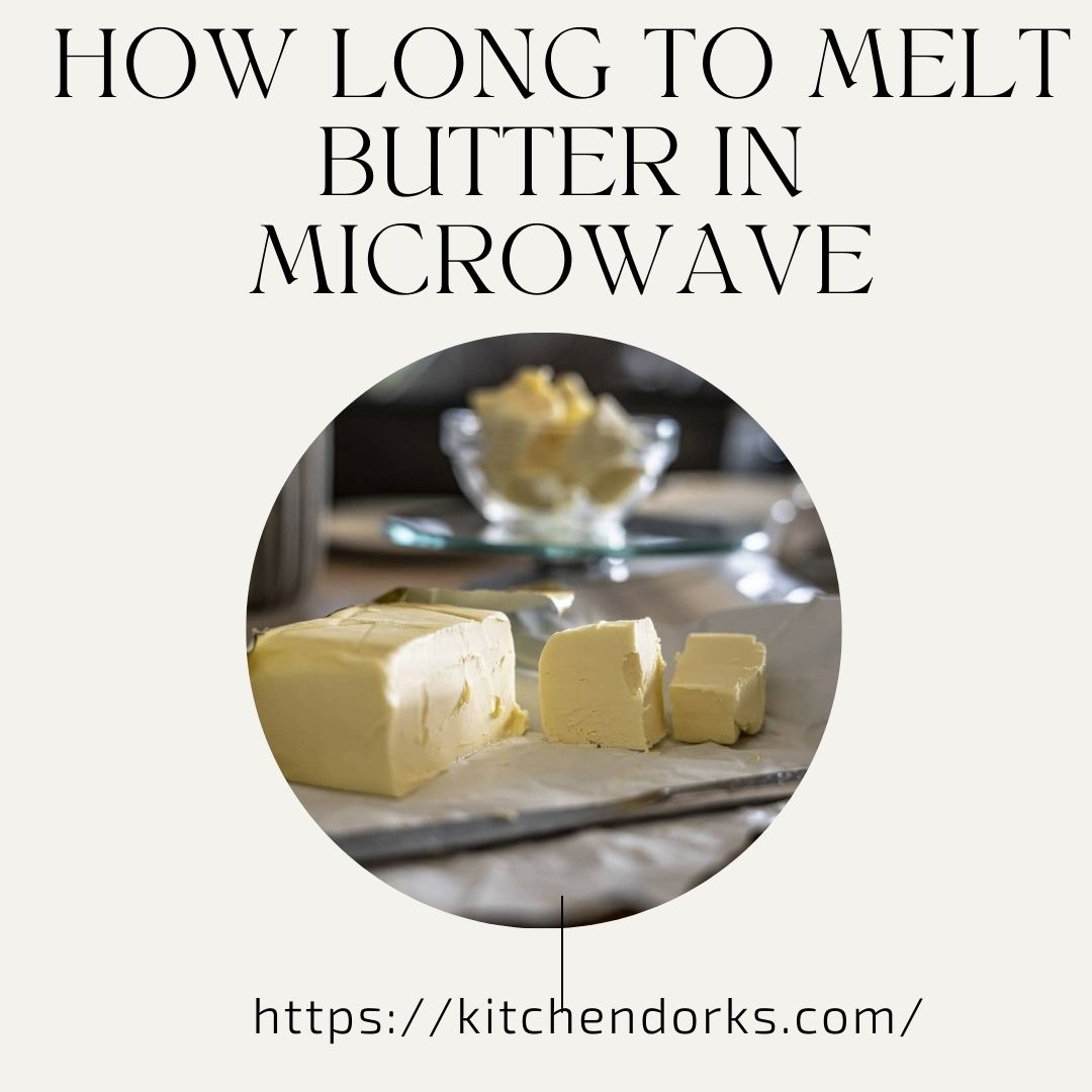 how long to melt butter in microwave.