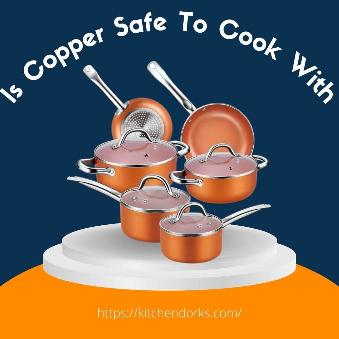 is copper safe to cook with