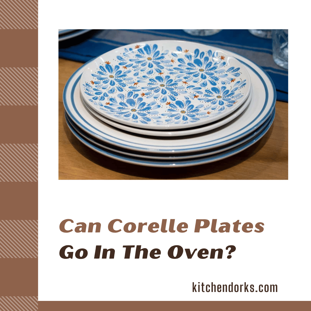 Can Corelle Plates Go In The Oven